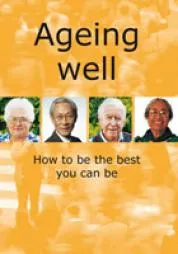 Ageing well: How to be the best you can be - NZ Sign Language - HE1148NZSL