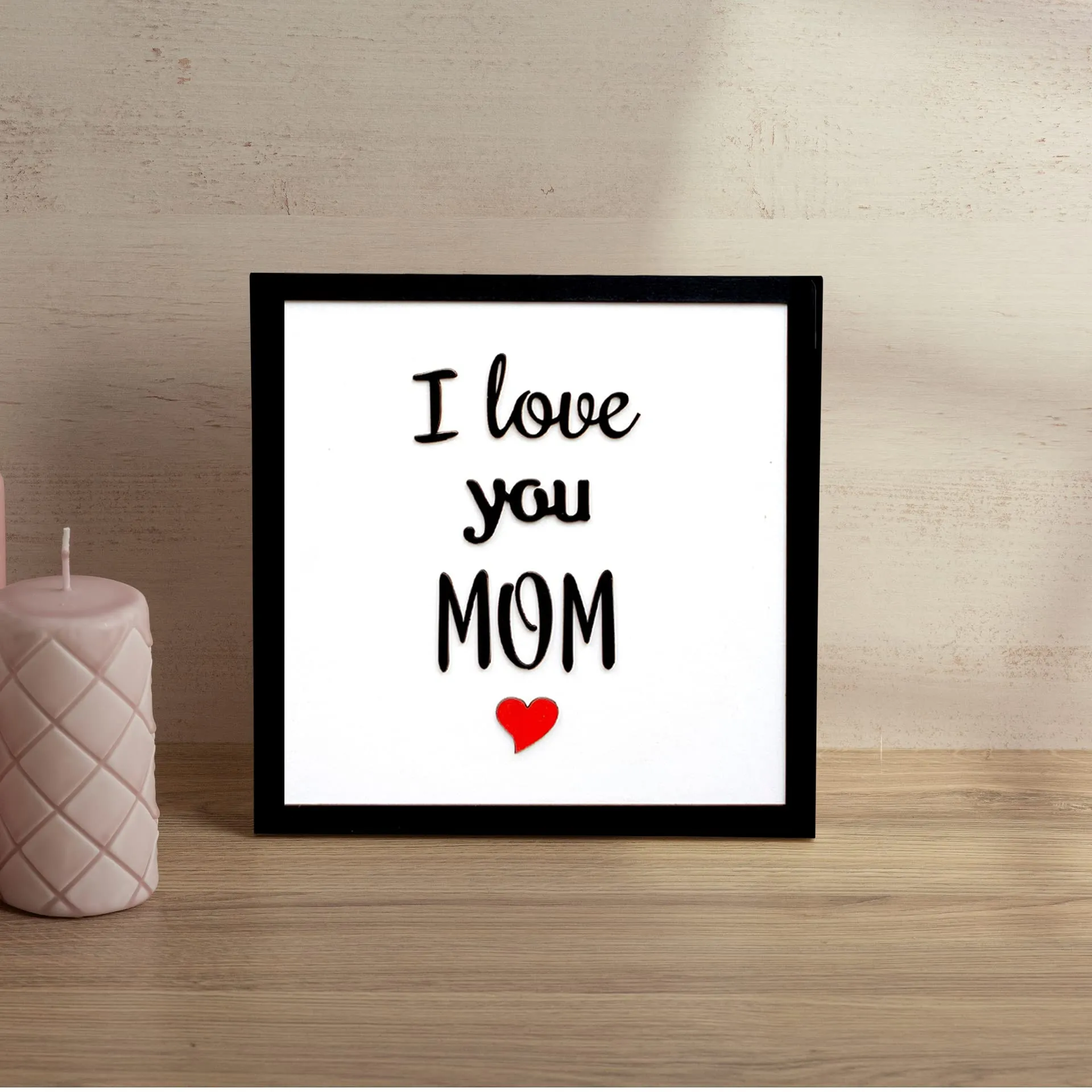 Chalk My Theme I love You Mom Quote 3D Laser Cut Letters Wooden Frame Wall Art For Home Decor | Gift For Mom| Ideal For Birthday, Anniversary, Women's Day, Mother's Day