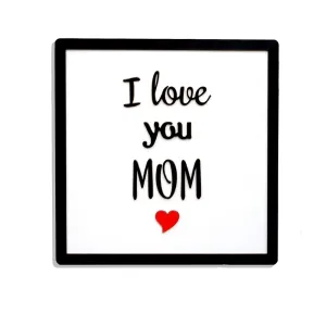 Chalk My Theme I love You Mom Quote 3D Laser Cut Letters Wooden Frame Wall Art For Home Decor | Gift For Mom| Ideal For Birthday, Anniversary, Women's Day, Mother's Day