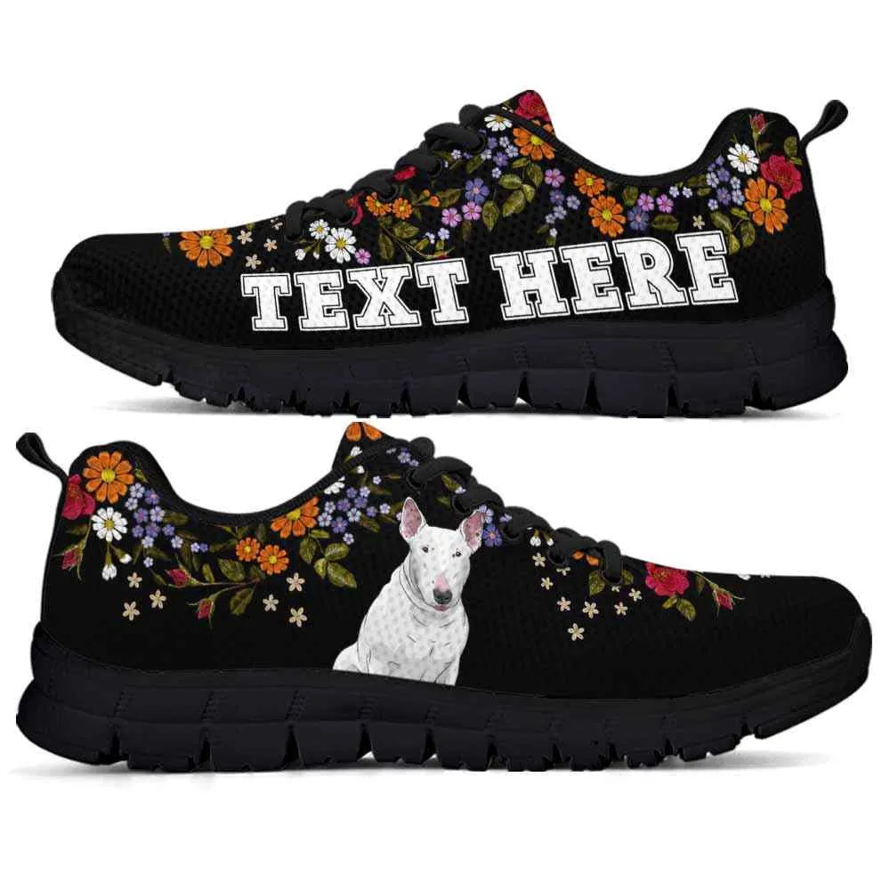 Custom Name Bull Terrier Sneaker, Bull Terrier Flower Floral Colorful Dog Lovers Sneakers Gym Running Shoes, Best Running Shoes