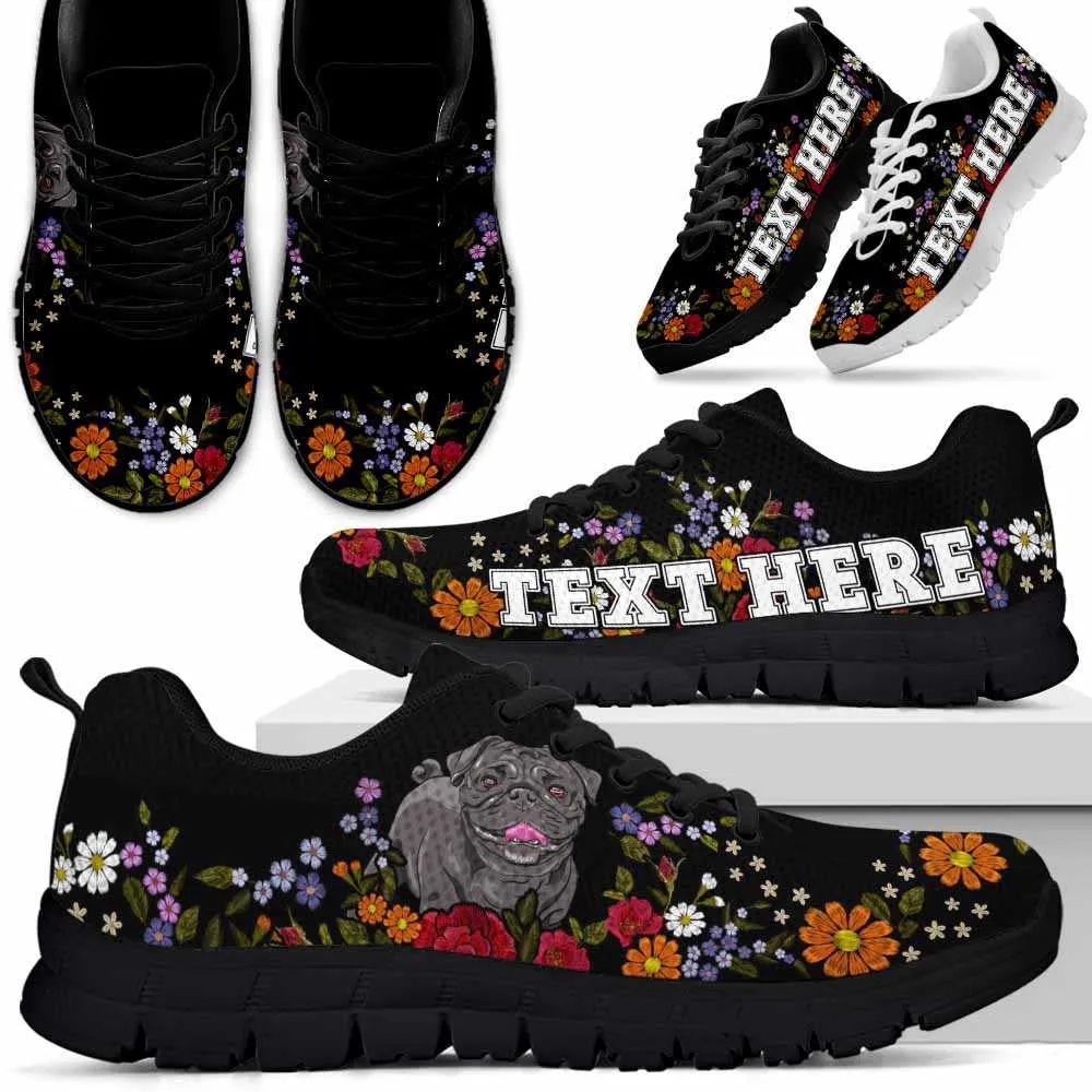 Custom Name Pug Sneaker, Pug Colorful Flower Floral Dog Lovers Sneakers Gym Running Shoes, Best Running Shoes