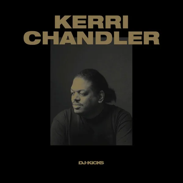 Kerri Chandler - Kerri Chandler DJ-Kicks (2 LPs)