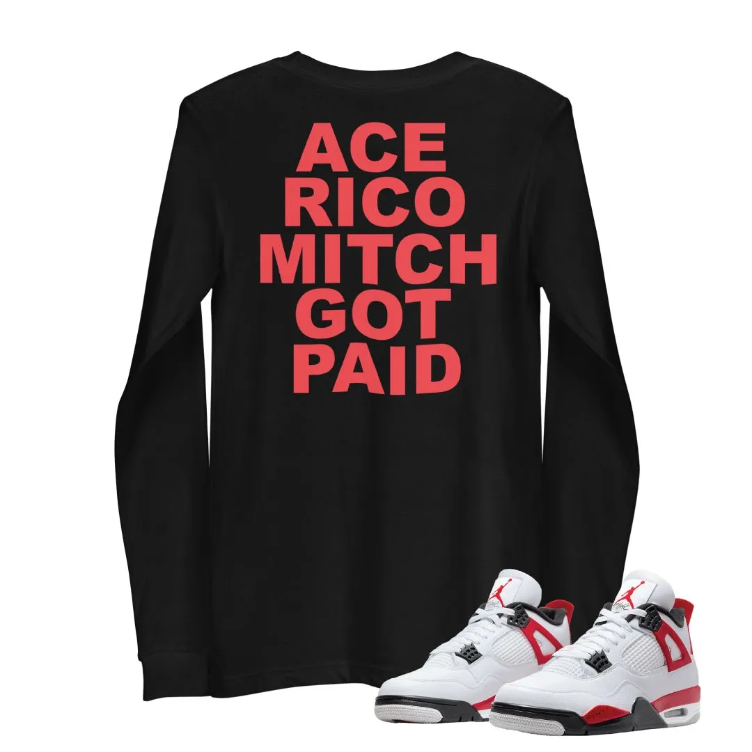 Retro 4 "Red Cement" Paid In Full Long Sleeve Shirt