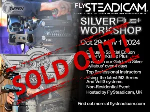 Steadicam Silver Plus Workshop - BALANCE PAYMENT ONLY